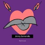 Jimmy Somerville - Read My Lips CD – Hledejceny.cz