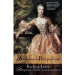 Madame de Pompadour: A Life Lever EvelynePaperback – Hledejceny.cz