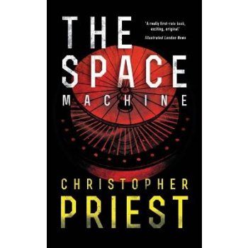 The Space Machine Valancourt 20th Century Classics Priest Christopher Paperback