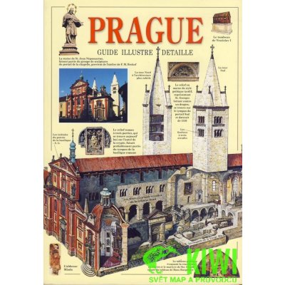 Prague Podrobný obrazový průvodce francouzsky