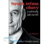 Strach, tréma, obavy a návody jak na ně – Zboží Mobilmania