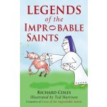 Legends of the Improbable Saints - Richard Coles – Hledejceny.cz