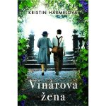 Vinárova žena - Kristin Harmelová – Hledejceny.cz