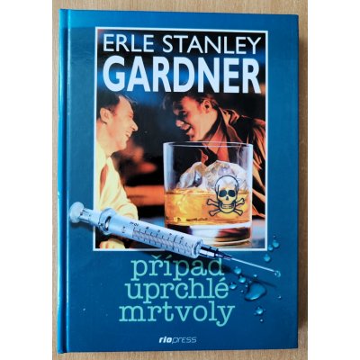 Perry Mason 44. Případ uprchlé mrtvoly, Erle Stanley Gardner – Hledejceny.cz