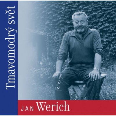 Tmavomodrý svět - Jan Werich – Hledejceny.cz
