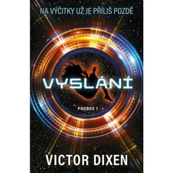 Phobos 1 - Vyslání - Victor Dixen