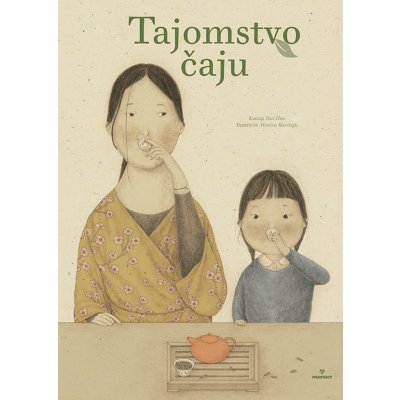 Tajomstvo čaju - Kuang Tsai Hao, Monica Barengo Ilustrátor
