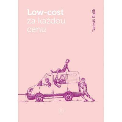 Low-cost za každou cenu - Tadeáš Rulík – Zboží Mobilmania