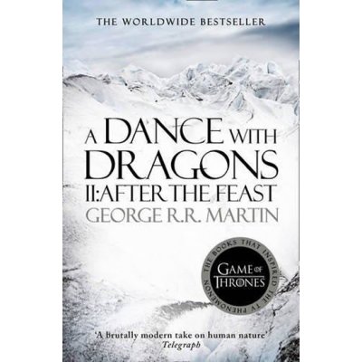A Dance With Dragons Part 2: After the Feast George R.R. Martin – Hledejceny.cz