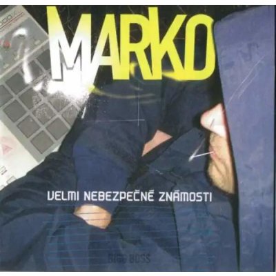 Marko - Velmi nebezpečné známosti CD – Hledejceny.cz