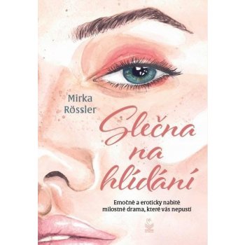 Slečna na hlídání - Emočně a eroticky nabité milostné drama, které vás nepustí