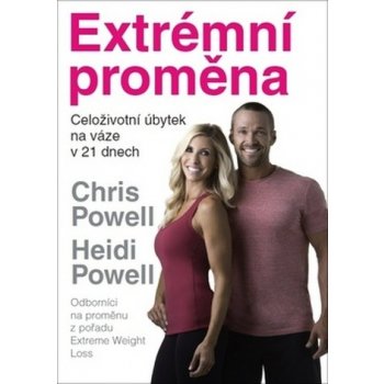 Extr émní proměna - POWELL Chris, POWELL Heidi