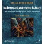 Nedostatečný pocit vlastní hodnoty - Heinz-Peter Röhr - Ilja Kreslík – Zboží Mobilmania