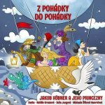 Z pohádky do pohádky Hübner Jakub jeho princenzny CD – Hledejceny.cz