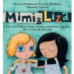 Mimi a Líza, 1. vydání - Katarína Kerekesová