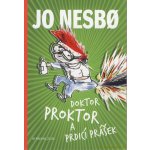 Doktor Proktor a prdicí prášek - Jo Nesbo – Hledejceny.cz