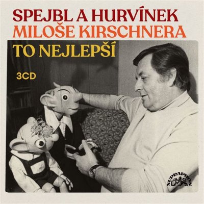 Spejbl a Hurvínek Miloše Kirschnera (To nejlepší): 3CD – Zboží Dáma