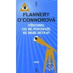 Všechno, co se povznáší, se musí setkat - Flannery O’Connorová – Hledejceny.cz