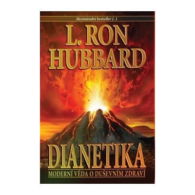 Moderní věda o duševním zdraví - Dianetika - L. Ron Hubbard – Zbozi.Blesk.cz