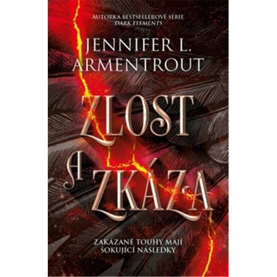 Zlost a zkáza - Jennifer L. Armentrout – Sleviste.cz