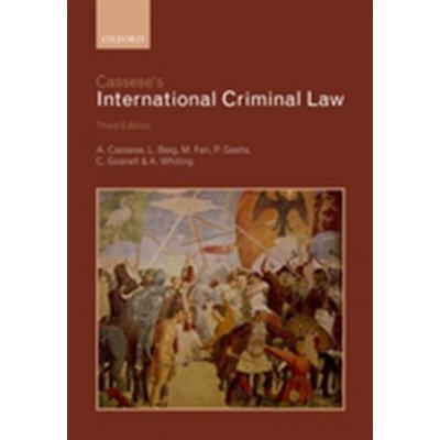 Cassese's International Crim A. Cassese, P. Gaeta – Hledejceny.cz