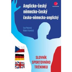 Anglicko-český/německo-český/česko-německo-anglický slovník sportovního tréninku