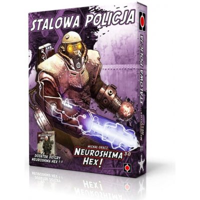 Portal Games Neuroshima Hex! Steel Police 3.0 – Zboží Živě