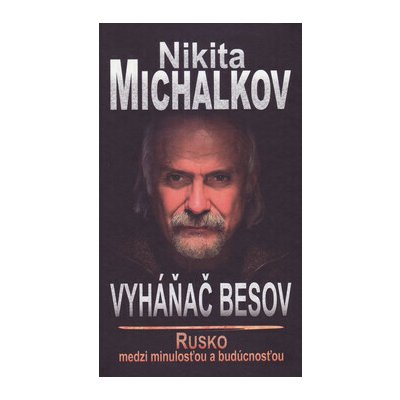 Vyháňač besov - Nikita Michalkov – Hledejceny.cz