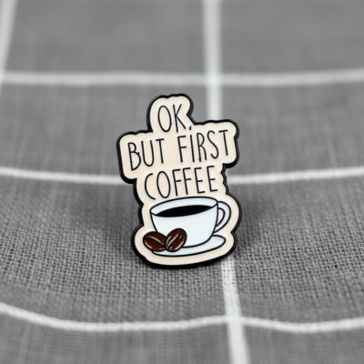 Pinarna Ok but first coffee Ok, ale nejprve káva – Zboží Mobilmania