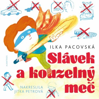 Slávek a kouzelný meč - Ilka Pacovská – Zboží Mobilmania