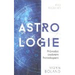 Astrologie pro každého - Boland Yasmin – Sleviste.cz