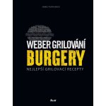 Weber: Burgery - Nejlepší recepty... – Sleviste.cz