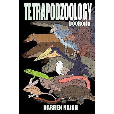 Tetrapod Zoology Book One Naish DarrenPaperback