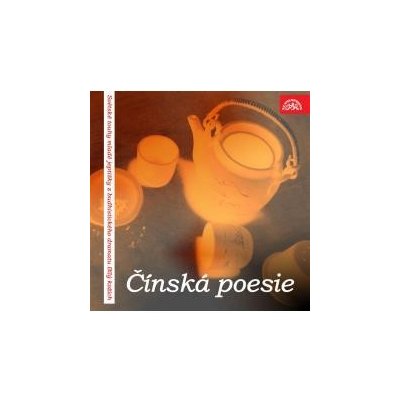 Čínská poesie Světské touhy mladé jeptišky z budhistického dramatu Bílý kožich - Tu-Fu, Li-Po, čínská Lidová