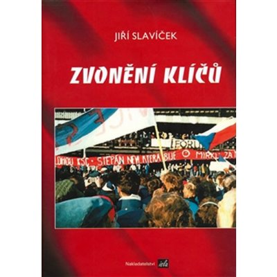 Zvonění klíčů - Jiří Slavíček – Hledejceny.cz
