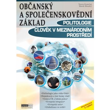 Politologie / Člověk v mezinárodním prostředí - Občanský a společenskovědní základ - Moudrý Marek, Konečná Tereza