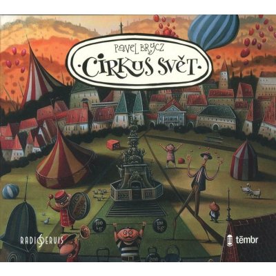 Cirkus Svět - Pavel Brycz