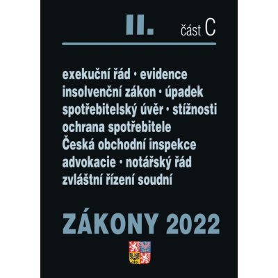 Zákony II. C / 2022 - Ochrana spotřebitele, Exekuční řád, Insolvenční zákon – Hledejceny.cz