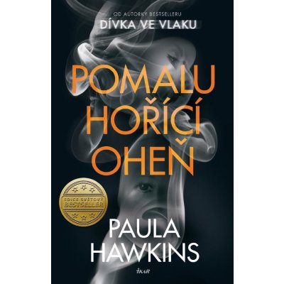 Hawkins Paula - Pomalu hořící oheň – Zbozi.Blesk.cz