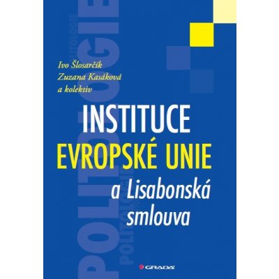 Instituce Evropské unie a Lisabonská smlouva – Hledejceny.cz
