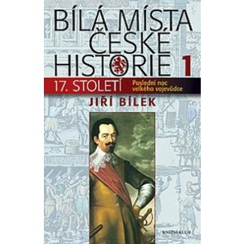 Bílá místa české historie 1