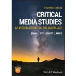 Critical Media Studies: An Introduction, 4th Editi on – Hledejceny.cz