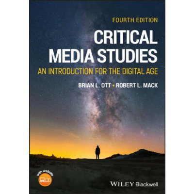 Critical Media Studies: An Introduction, 4th Editi on – Hledejceny.cz