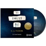 Ti druzí - C. J. Tudor - čte Vasil Fridrich – Sleviste.cz