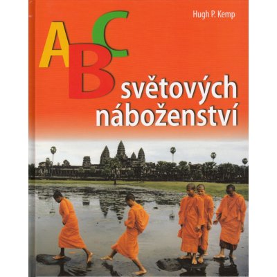 Kniha Kemp Hugh P. - ABC světových náboženství – Zbozi.Blesk.cz