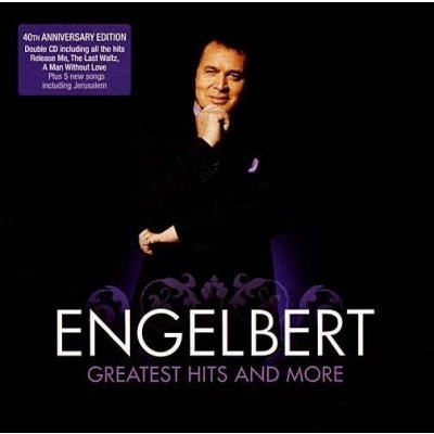Humperdinck Engelbert - The Greatest Hits And More CD – Hledejceny.cz