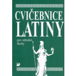 Cvičebnice latiny pro střední školy - Seinerová Vlasta – Hledejceny.cz