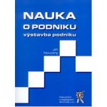 Nauka o podniku. Výstavba podniku – Hledejceny.cz