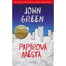 Papírová města - John Green