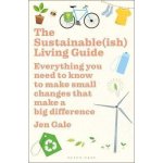 The Sustainableish Living Guide - Jen Gale – Hledejceny.cz